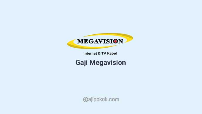Gaji Karyawan Megavision